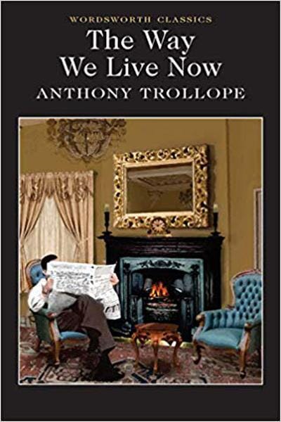 The Way We Live Now by Anthony - Book Cover