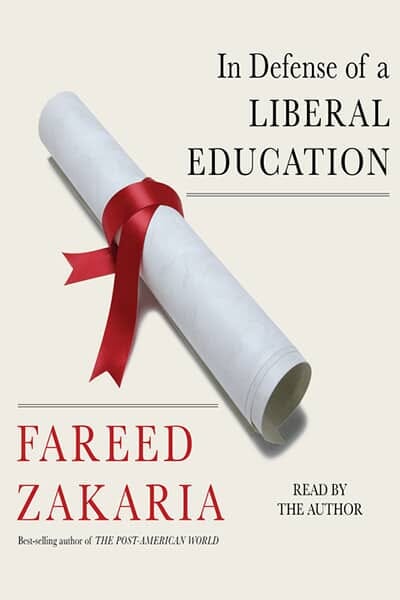 In Defense of a Liberal Education by Fareed - Book Cover